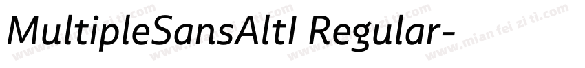 MultipleSansAltI Regular字体转换